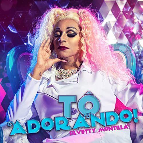 Portada de Sencillo/EP "Tô Adorando!", de Silvetty Montilla