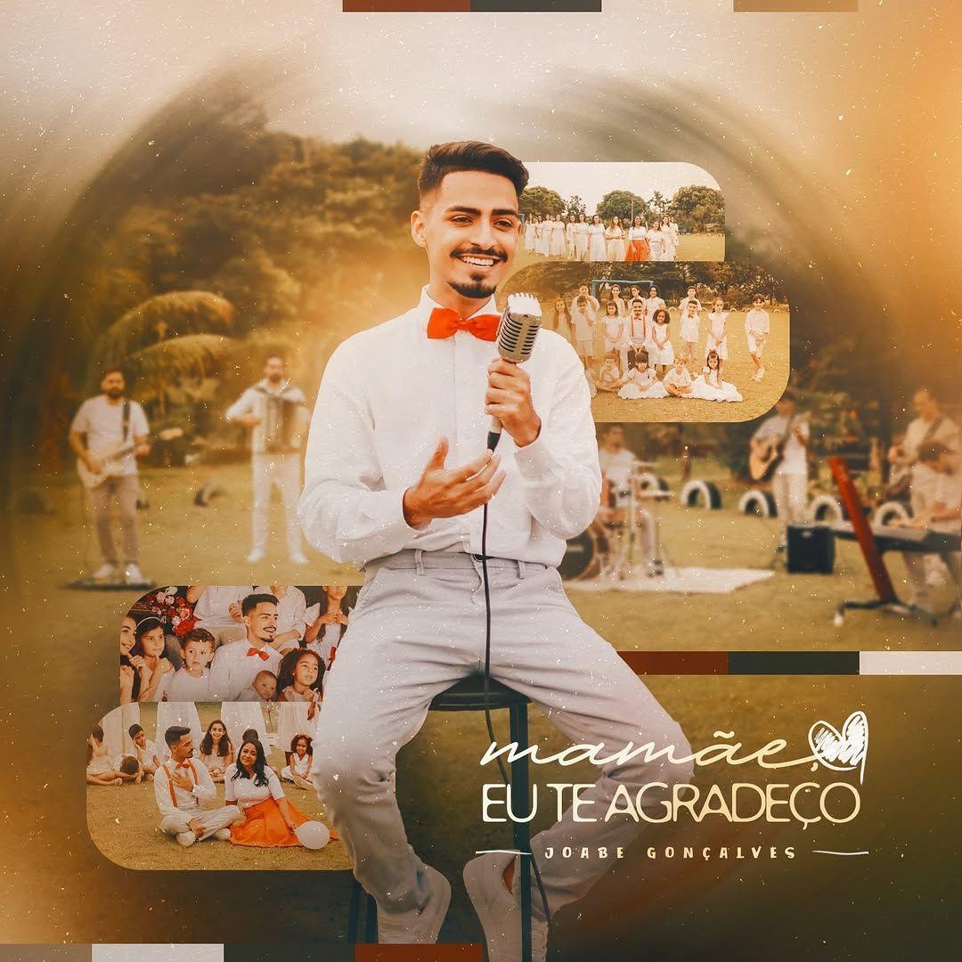 Portada de Sencillo/EP "Mamãe, Eu Te Agradeço", de Joabe Gonçalves