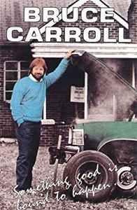 Portada de Álbum "Something Good Is Bound To Happen", de Bruce Carroll