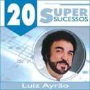 Portada de Álbum "20 Supersucessos", de Luiz Ayrão