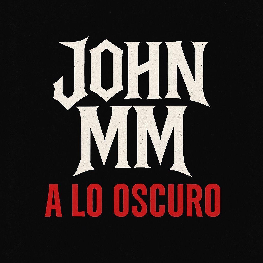 Album cover of "A Lo Oscuro " by John MM