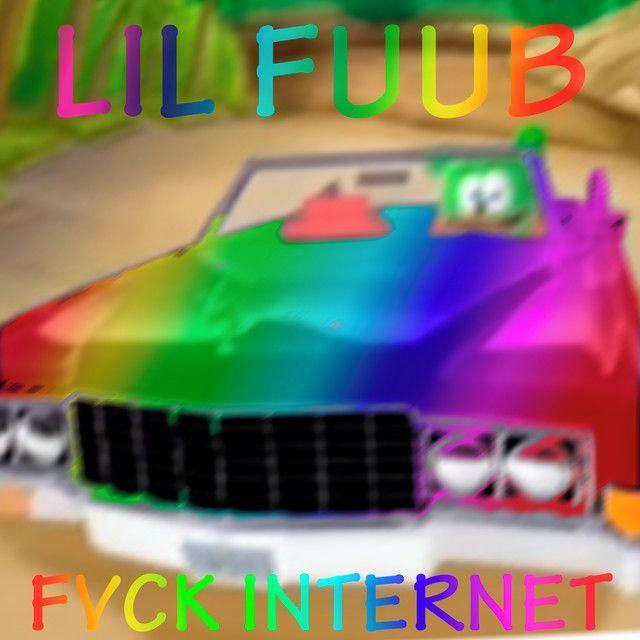 Capa do álbum "Fvck Internet", de Lil Fuub