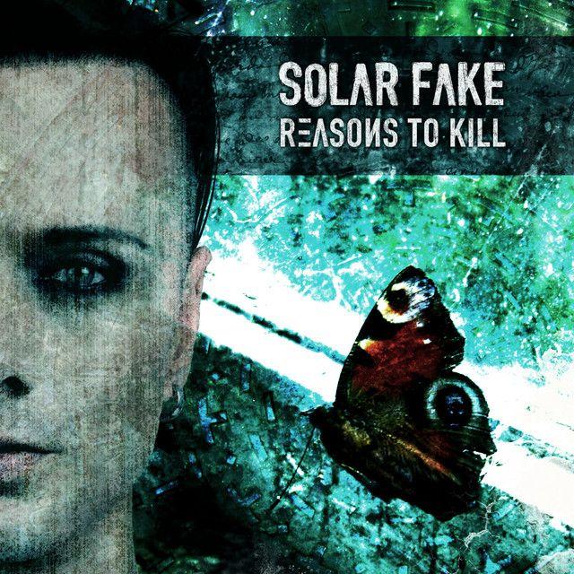 Capa do Álbum "Reasons to Kill", de Solar Fake