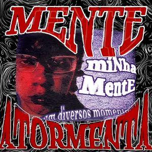 Portada de Sencillo/EP "Minha Mente Me Atormente Em Diversos Momentos ", de Rayner ToDie