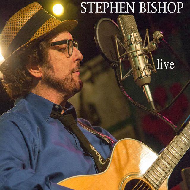 Album cover of "Stephen Bishop Live" by Stephen Bishop