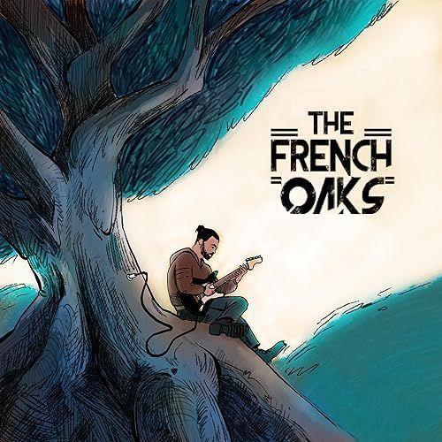 Portada de Álbum "THE FRENCH OAKS", de The French Oaks