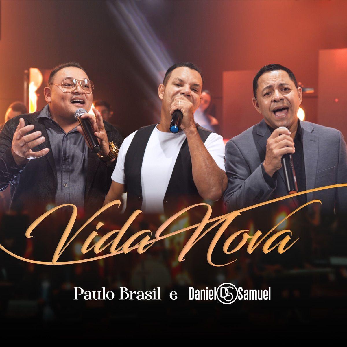 Album cover of "Vida Nova (part. Paulo Brasil)" by Daniel & Samuel