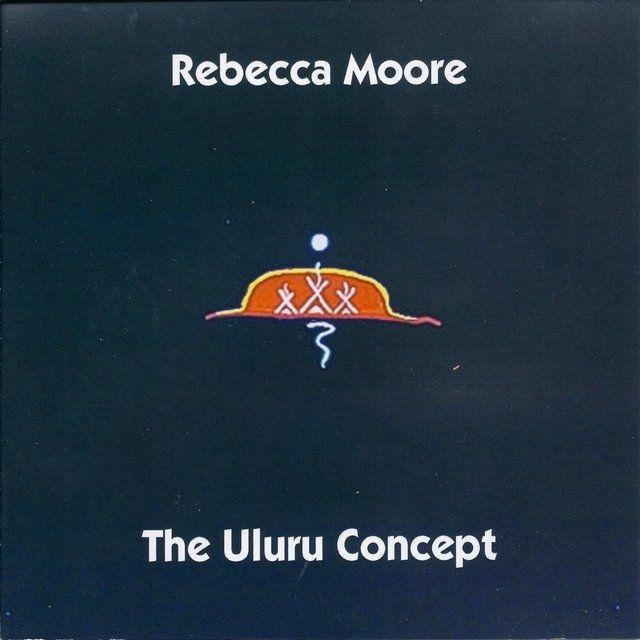 Portada de Álbum "The Uluru Concept", de Rebecca Moore
