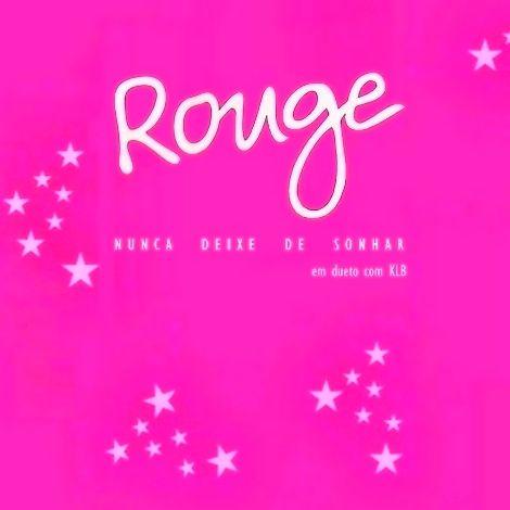 Album cover of "Nunca Deixe De Sonhar" by Rouge