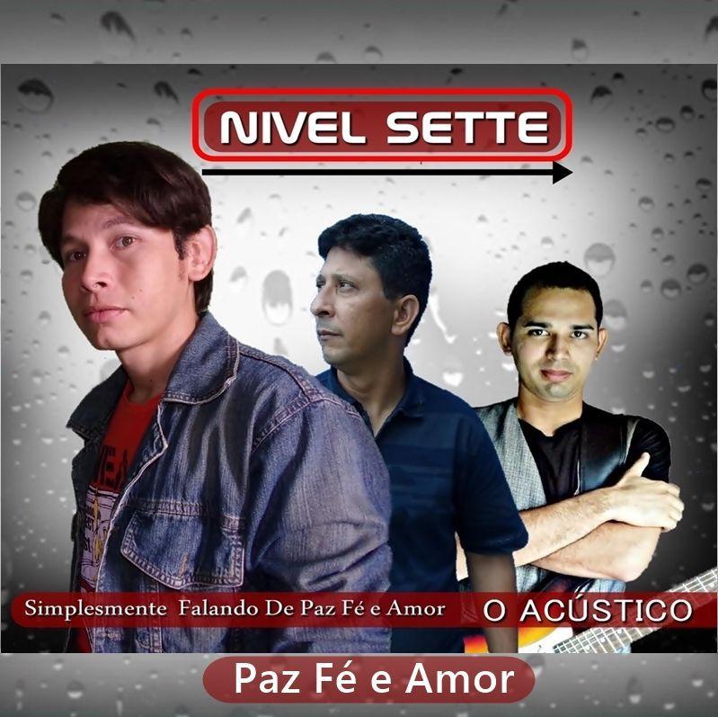 Portada del álbum "Paz Fé e Amor", de Nivel Sette