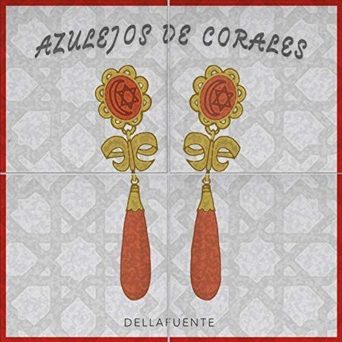 Capa do Álbum "Azulejos de Corales", de DELLAFUENTE