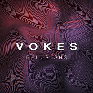 Portada de Sencillo/EP "Delusions", de VOKES