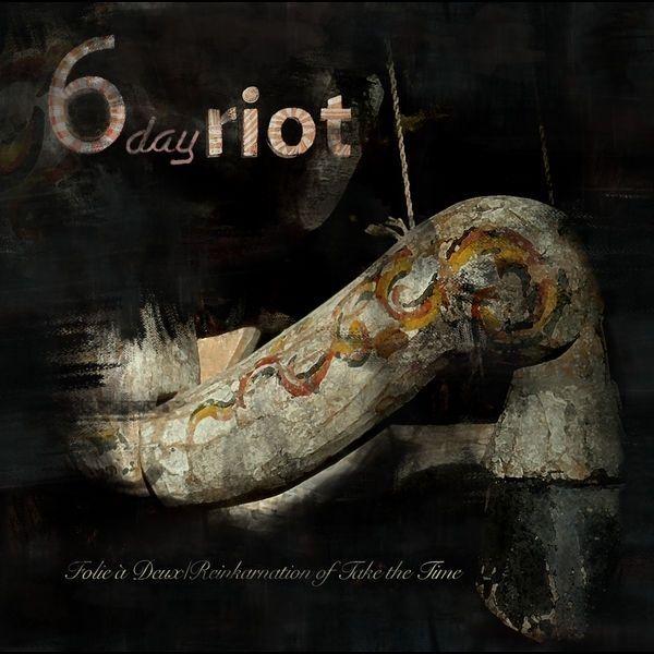 Portada de Sencillo/EP "Folie À Deux", de 6 Day Riot