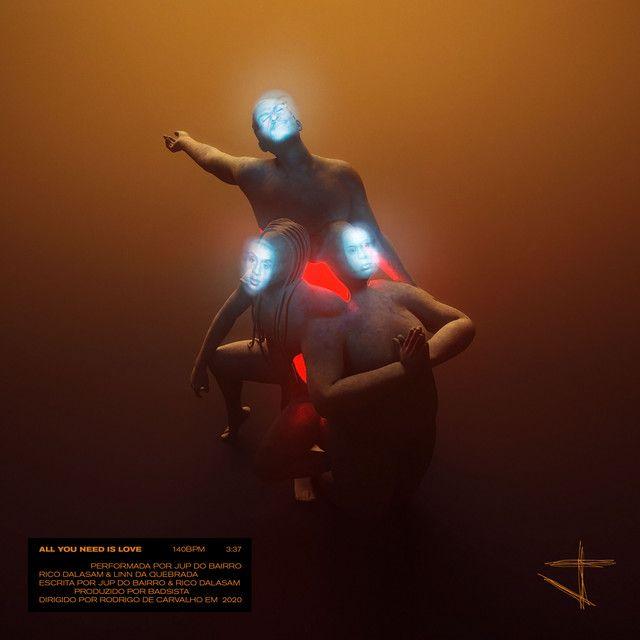 Portada de Sencillo/EP "All You Need Is Love (part. Jup do Bairro e Rico Dalasam)", de Linn da Quebrada