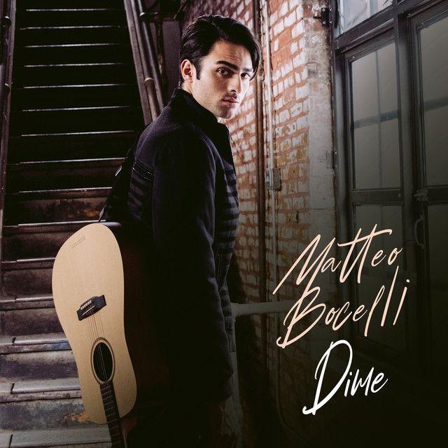Portada de Sencillo/EP "Dime (Spanish Version)", de Matteo Bocelli