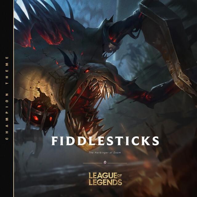 Portada de Sencillo/EP "Fiddlesticks, the Harbinger of Doom", de League of Legends (LoL)