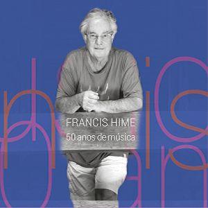 Portada de Álbum "50 Anos de Musica", de Francis Hime