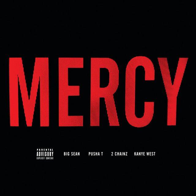 Capa do álbum "Mercy (feat. 2 Chainz, Big Sean & Pusha T)", de Kanye West
