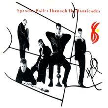 Capa do Álbum "Through The Barricades", de Spandau Ballet
