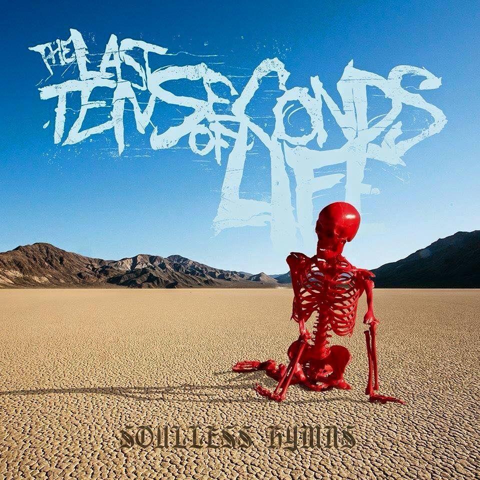 Portada de Álbum "Soulless Hymns", de The Last Ten Seconds of Life