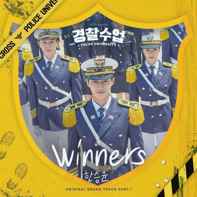 Single/EP cover of "Police University OST Part.1" by Han Seung Yun