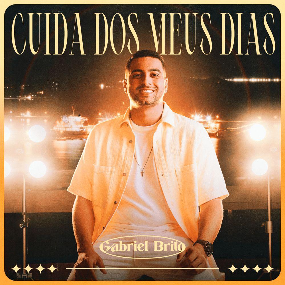 Capa do álbum "Cuida dos Meus Dias ", de Gabriel Brito