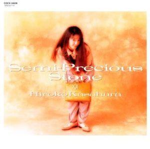 Capa do álbum "Semi-Precious Stone", de Kasahara Hiroko