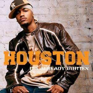 Portada de Álbum "It's Already Written", de Houston