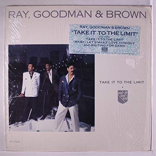 Portada de Álbum "Take It To The Limit", de Ray, Goodman & Brown