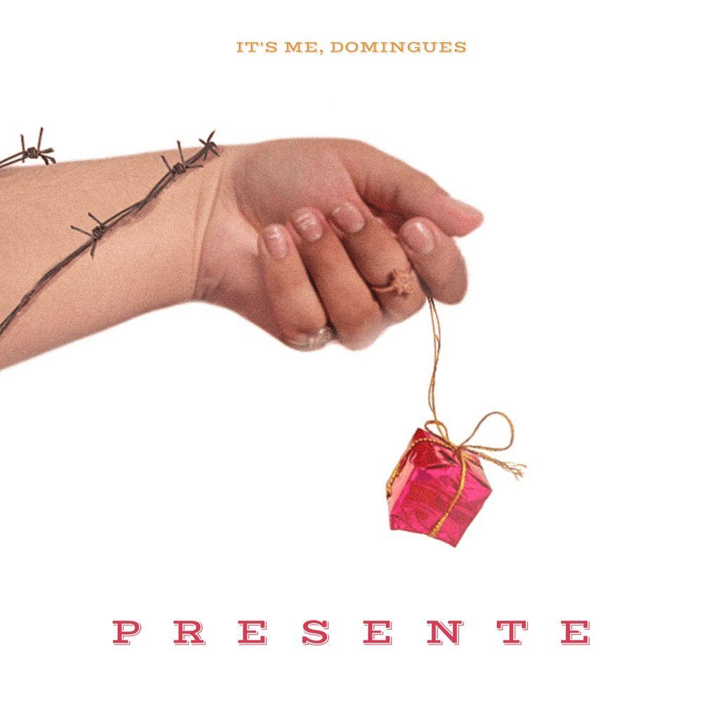Portada de Sencillo/EP "PRESENTE", de Its' Me, Domingues