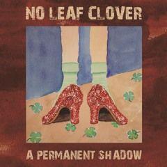 Portada de Álbum "No Leaf Clover", de A Permanent Shadow