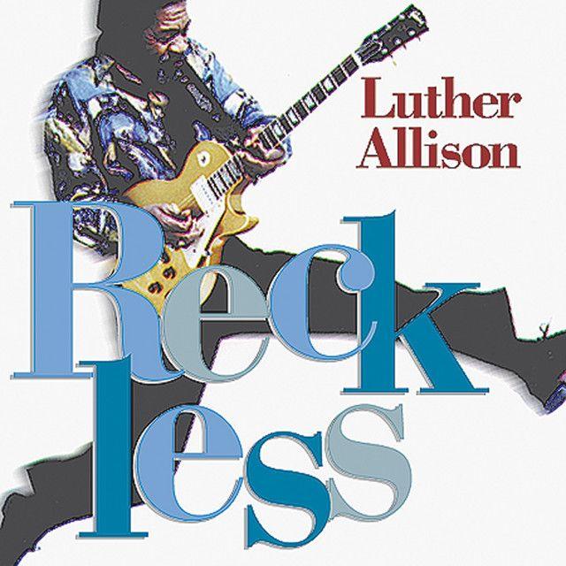 Capa do álbum "Reckless", de Luther Allison