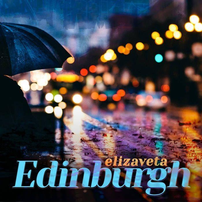 Capa do álbum "Edinburgh", de Elizaveta