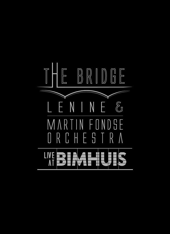Portada de Álbum "The Bridge (Live At Bimhuis)", de Lenine