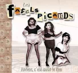 Portada de Álbum "Amiens C'est Aussi Le Tien", de Les Fatals Picards