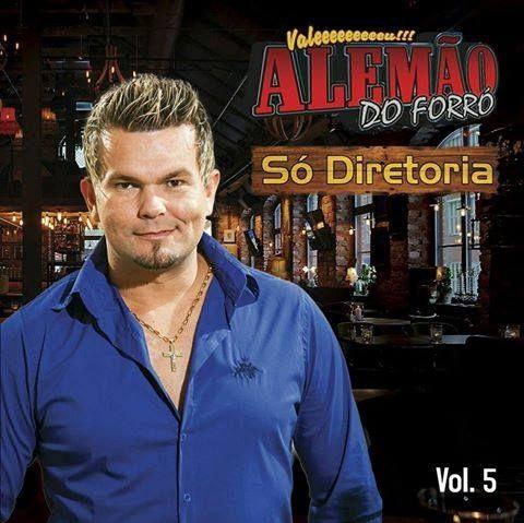 Portada de Álbum "Só Diretoria", de Alemão do Forró