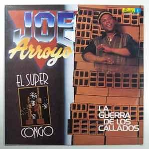 Portada de Álbum "La Guerra De Los Callados", de Joe Arroyo