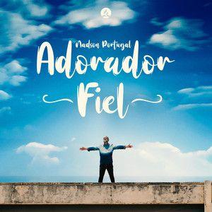 Portada de Sencillo/EP "Adorador Fiel", de Nadson Portugal