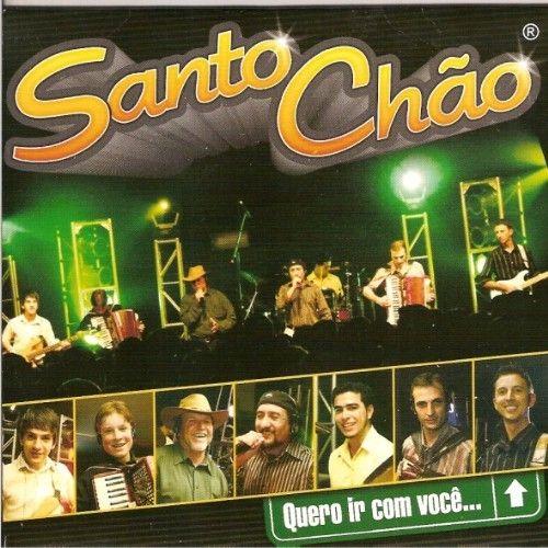 Portada de Álbum "Quero Ir Com Você", de Grupo Santo Chão
