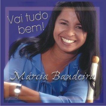 Portada de Álbum "Vai Tudo Bem!", de Márcia Bandeira