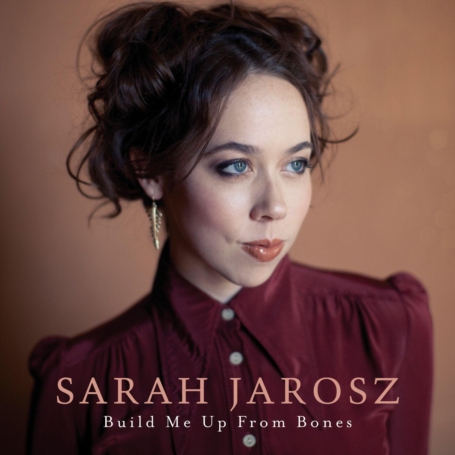 Portada de Álbum "Build Me Up from Bones", de Sarah Jarosz