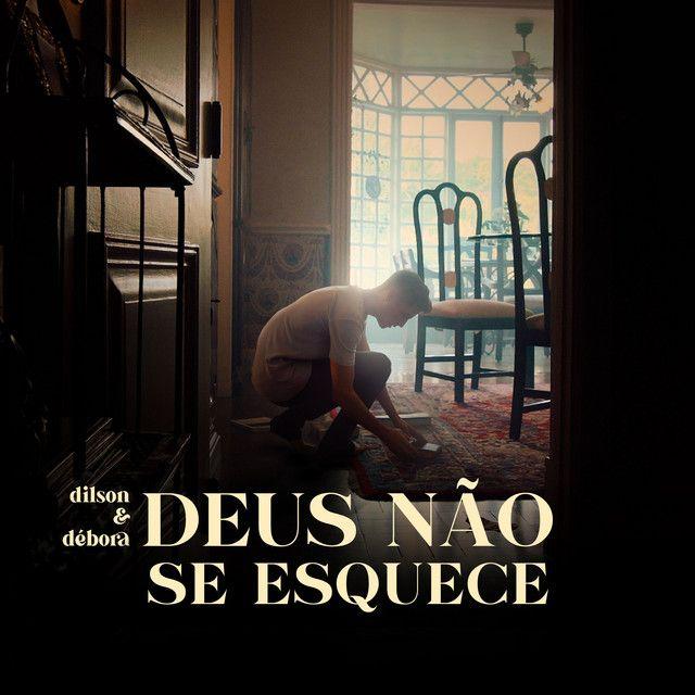 Album cover of "Deus Não Se Esquece" by Dilson e Débora