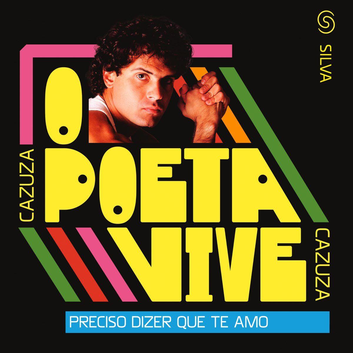 Capa do álbum "Preciso Dizer Que Te Amo (part. Cazuza)", de Silva
