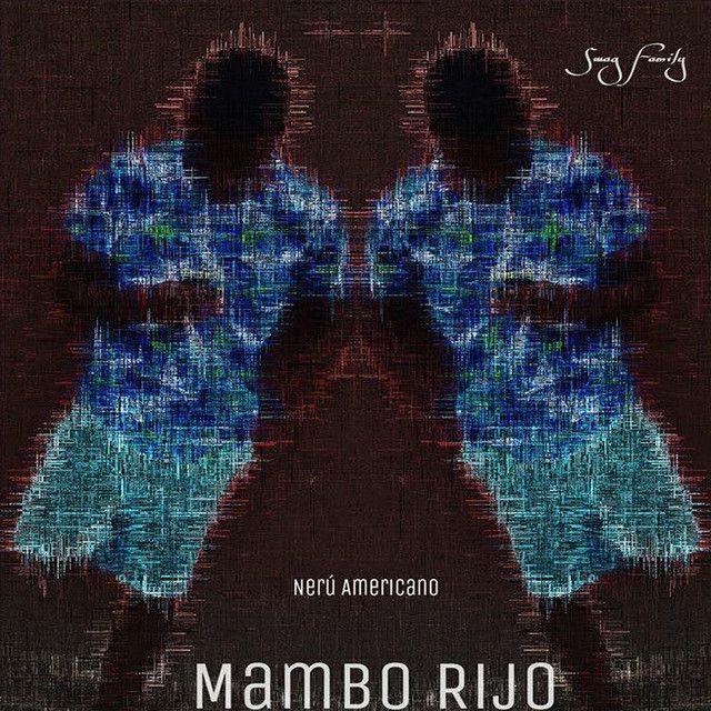 Capa do Single/EP "Mambo Rijo", de Nerú Americano