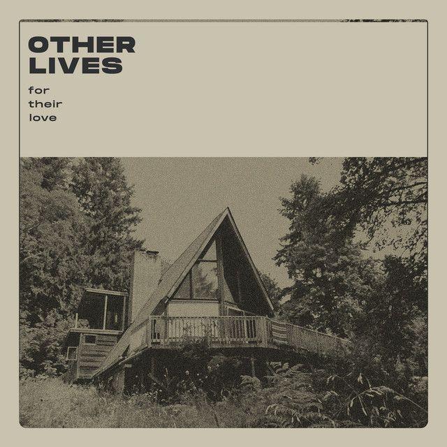 Capa do Álbum "For Their Love", de Other Lives