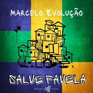 Portada del álbum "Salve Favela", de Marcelo Evolução