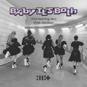 Capa do Single/EP "Baby It’s Both (Tick-Tack English Version) (feat. Ava Max)", de ILLIT