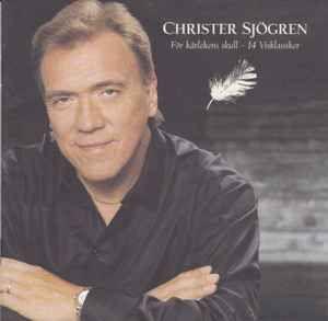 Portada de Álbum "För Kärlekens Skull - 14 Visklassiker", de Christer Sjögren