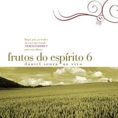 Portada de Álbum "Frutos do Espírito 6", de Daniel Souza