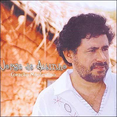Portada de Álbum "Coração Nordestino", de Jorge de Altinho